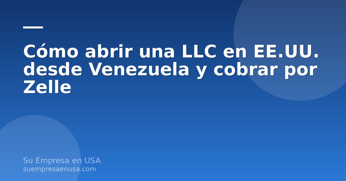 Persona venezolana revisando en su laptop la formación de una LLC en Estados Unidos y una cuenta bancaria para cobrar p…
