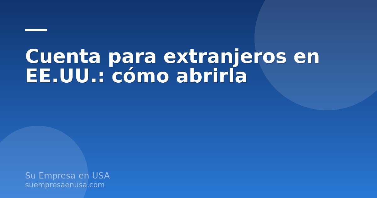 Persona latinoamericana abriendo una cuenta para extranjeros en un banco de Estados Unidos desde su computadora