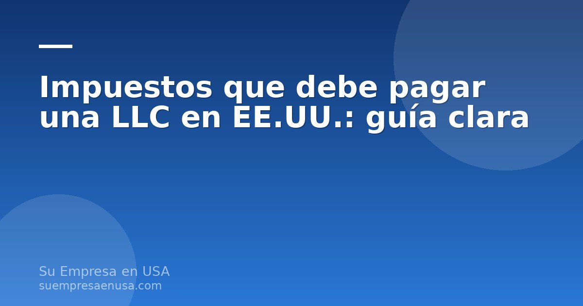 Dueño de una LLC revisando documentos de impuestos en Estados Unidos desde su computadora