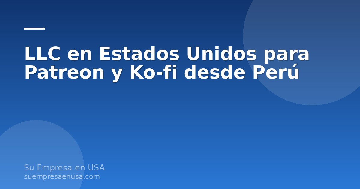 Creadora peruana trabajando en su laptop con una LLC en Estados Unidos para recibir pagos de Patreon y Ko-fi