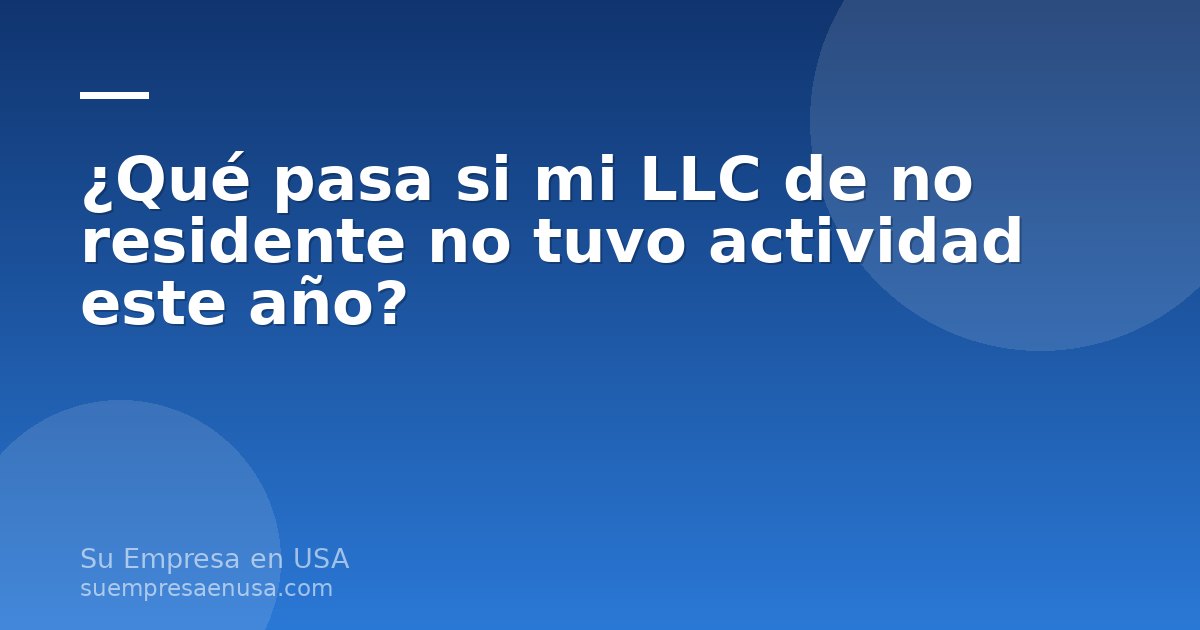 Dueño de una LLC en Estados Unidos revisando documentos y formularios en su computadora para entender qué pasa si su LL…