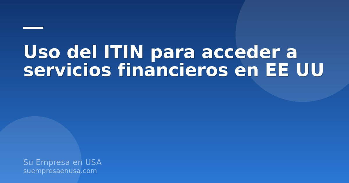 Persona latinoamericana completando el formulario del ITIN para acceder a servicios financieros en Estados Unidos desde…